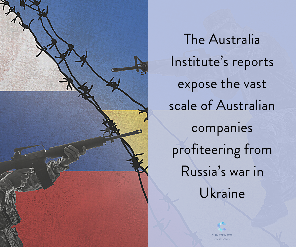 Graphic about Australian companies profiteering from Russia's war